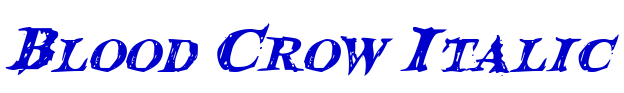 Blood Crow Italic шрифт