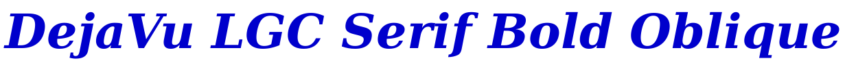 DejaVu LGC Serif Bold Oblique шрифт