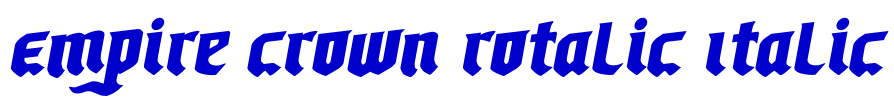 Empire Crown Rotalic Italic шрифт