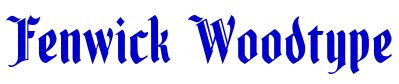 Fenwick Woodtype шрифт