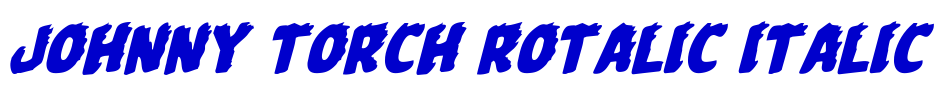 Johnny Torch Rotalic Italic шрифт