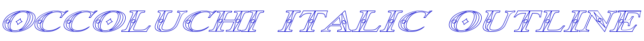 Occoluchi Italic Outline шрифт