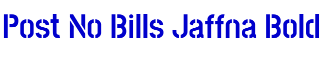 Post No Bills Jaffna Bold шрифт